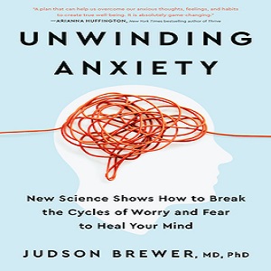 Unwinding anxiety