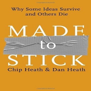 Made to Stick by Chip Heath